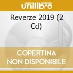 Reverze 2019 (2 Cd) cd