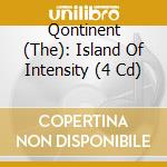 Qontinent (The): Island Of Intensity (4 Cd) cd