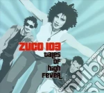 Zuco 103 - Tales Of High Fever cd