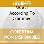 World According To Crammed cd