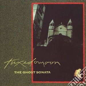 Tuxedomoon - Ghost Sonata cd musicale di Tuxedomoon