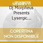 Dj Morpheus Presents Lysergic Factory / Various cd