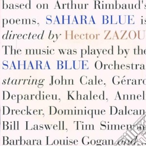 Hector Zazou - Sahara Blue cd musicale di ZAZOU HECTOR