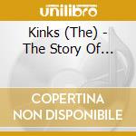 Kinks (The) - The Story Of... cd musicale di THE KINKS