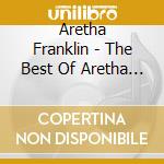 Aretha Franklin - The Best Of Aretha Franklin cd