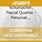 Schumacher, Pascal Quartet - Personal Legend cd