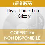 Thys, Toine Trio - Grizzly cd