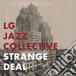 Lg Jazz Collective - Strange Deal