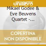 Mikael Godee & Eve Beuvens Quartet - Looking Forward/Digipack cd musicale