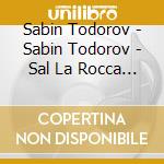 Sabin Todorov - Sabin Todorov - Sal La Rocca - Lionel Beuvens - Archaeology cd