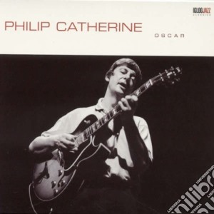 Philip Catherine - Oscar cd musicale di Philip Catherine