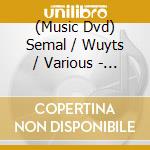 (Music Dvd) Semal / Wuyts / Various - Bande A 4 En Public cd