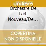 Orchestre De Lart Nouveau/De France - Orchestral Works cd musicale di Orchestre De Lart Nouveau/De France