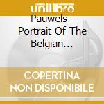 Pauwels - Portrait Of The Belgian Soprano cd