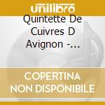 Quintette De Cuivres D Avignon - Sequences Pour L Apocalypse Chants De cd