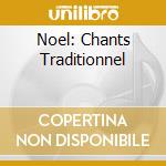 Noel: Chants Traditionnel