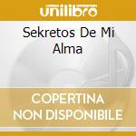 Sekretos De Mi Alma cd musicale di Pavane Records