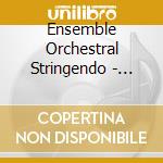 Ensemble Orchestral Stringendo - Chimeres cd