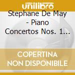 Stephane De May - Piano Concertos Nos. 1 & 2 cd