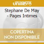 Stephane De May - Pages Intimes cd