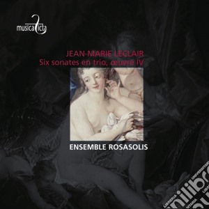 Jean-Marie Leclair - Six Sonates En Trio cd musicale di Jean