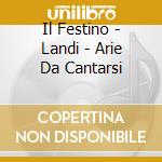 Il Festino - Landi - Arie Da Cantarsi cd