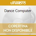 Dance Computer cd