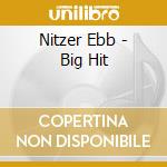 Nitzer Ebb - Big Hit cd