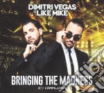 Dimitri Vegas & Like Mike - Bringing The Madness (2 Cd) cd