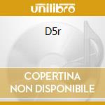 D5r cd