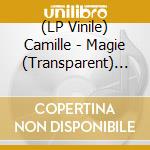(LP Vinile) Camille - Magie (Transparent) (2 Lp) vinile