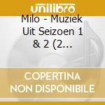 Milo - Muziek Uit Seizoen 1 & 2 (2 Cd) cd