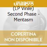 (LP Vinile) Second Phase - Mentasm vinile