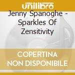 Jenny Spanoghe - Sparkles Of Zensitivity cd