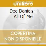 Dee Daniels - All Of Me cd