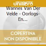 Wannes Van Der Velde - Oorlogs- En Vredesliederen cd