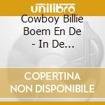 Cowboy Billie Boem En De - In De Maneschijn cd musicale di Cowboy Billie Boem En De