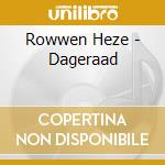 Rowwen Heze - Dageraad cd musicale di Rowwen Heze