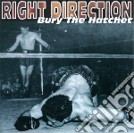 Right Direction - Bury The Hatchet cd