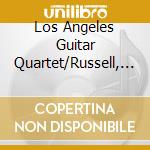 Los Angeles Guitar Quartet/Russell, Da - The Best Of Classical Guitar, Vol. 1