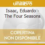 Isaac, Eduardo - The Four Seasons cd