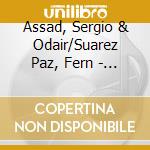 Assad, Sergio & Odair/Suarez Paz, Fern - Live In Brussels