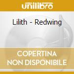Lilith - Redwing cd
