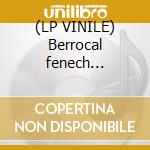 (LP VINILE) Berrocal fenech tazartes "superdisq" lp cd