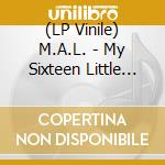 (LP Vinile) M.A.L. - My Sixteen Little Planets lp vinile di M.A.L.