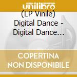 (LP Vinile) Digital Dance - Digital Dance 002