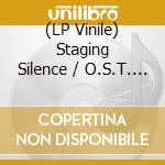 (LP Vinile) Staging Silence / O.S.T. - Staging Silence / O.S.T. (2 Lp) lp vinile