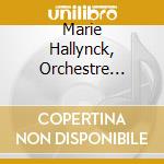 Marie Hallynck, Orchestre National De Belgique, Roman Kofman - Joseph Jongen: Cello Concerto, Orchestral Works cd
