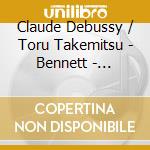 Claude Debussy / Toru Takemitsu - Bennett - Merniertrio Medicis - Claude Debussys Corner cd musicale di Claude Debussy