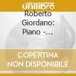 Roberto Giordano: Piano - Beethoven, Brahms, Balakirev, Borodin, Scriabin cd